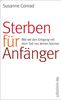 Susanne Conrad: Sterben für Anfänger, Buch