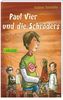Andreas Steinhöfel: Paul Vier und die Schröders, Buch