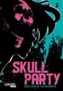 Melanie Schober: Skull Party, Band 1, Buch