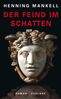 Henning Mankell: Der Feind im Schatten, Buch