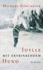 Michael Köhlmeier: Idylle mit ertrinkendem Hund, eBook