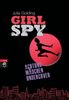 Julia Golding: Girl Spy: Achtung, Mädchen undercover, Buch