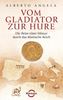 Alberto Angela: Vom Gladiator zur Hure, Buch