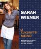 Sarah Wiener: Zukunftsmenü, Buch