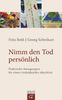 Fritz Roth: Nimm den Tod persönlich, Buch