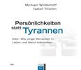 Michael Winterhoff: Persönlichkeiten statt Tyrannen, 4 Audio-CDs, CD
