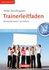 Anke Stockhausen: Train-the-Trainer: Trainerleitfaden /m.CD-ROM, Buch