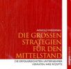 Arnold Weissman: Die großen Strategien für den Mittelstand. CD, CD