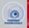 Stephen R. Covey: Die effektive Führungspersönlichkeit, 2 Audio-CDs, 2 CDs