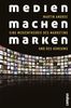 Martin Andree: Medien machen Marken, Buch