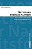 Bianca Baerlocher: Natur und soziales Handeln, Buch