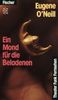 Eugene O'Neill: Ein Mond für die Beladenen, Buch