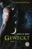 P. C. Cast: House of Night 08. Geweckt, Buch