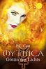 P. C. Cast: Mythica 03. Göttin des Lichts, Buch