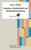 Karl König: Charakter, Persönlichkeit und Persönlichkeitsstörung, Buch