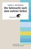 James F. Masterson: Die Sehnsucht nach dem wahren Selbst, Buch