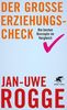 Jan-Uwe Rogge: Der große Erziehungs-Check, Buch