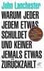 John Lanchester: Warum jeder jedem etwas schuldet und keiner jemals etwas zurückzahlt, Buch