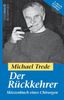 Michael Trede: Der Rückkehrer, Buch