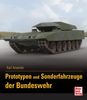 Karl Anweiler: Prototypen und Sonderfahrzeuge der Bundeswehr, Buch