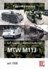 Karl Anweiler: MTW  M113 Seit 1958, Buch