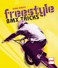 Sean D'Arcy: Freestyle - BMX Tricks, Buch