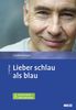 Johannes Lindenmeyer: Lieber schlau als blau, Buch