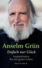 Anselm Grün: Einfach nur Glück, Buch