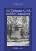 Stefan Groß: Die Weimarer Klassik und die Gartenkunst, Buch