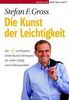 Stefan F. Gross: Die Kunst der Leichtigkeit, Buch