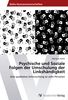 Monique Stolte: Psychische und Soziale Folgen der Umschulung der Linkshändigkeit, Buch