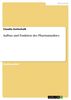 Claudia Gottschalk: Aufbau und Funktion des Pharmamarktes, eBook