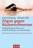 Hans Greissing: Zilgrei gegen Rückenschmerzen, eBook