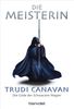 Trudi Canavan: Die Gilde der Schwarzen Magier - Die Meisterin, eBook