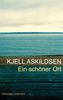 Kjell Askildsen: Ein schöner Ort, eBook