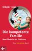 Jesper Juul: Die kompetente Familie, eBook