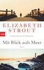 Elizabeth Strout: Mit Blick aufs Meer, eBook