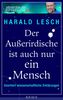 Harald Lesch: Der Außerirdische ist auch nur ein Mensch, eBook