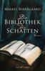 Mikkel Birkegaard: Die Bibliothek der Schatten, eBook
