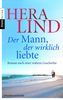Hera Lind: Der Mann, der wirklich liebte, eBook