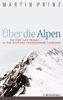 Martin Prinz: Über die Alpen, eBook