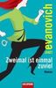 Janet Evanovich: Zweimal ist einmal zuviel, eBook