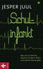 Jesper Juul: Schulinfarkt, eBook