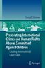 Sonja C. Grover: Prosecuting International Crimes and Human Rights Abuses Committed Against Children, Buch