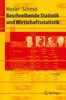 Karl Mosler: Beschreibende Statistik und Wirtschaftsstatistik, Buch