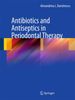 Alexandrina L. Dumitrescu: Antibiotics and Antiseptics in Periodontal Therapy, Buch