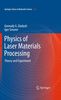 Gennady G. Gladush: Physics of Laser Materials Processing, Buch