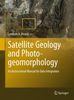 Lambert A. Rivard: Satellite Geology and Photogeomorphology, Buch
