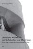 Sandra Lippert-Vieira: Dissoziative Architektur - von Teufelskrallen und Scheinriesen, Buch
