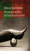 Imre Kertész: Roman eines Schicksallosen, eBook